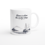 Keramiktasse "Home ist where the anchor drops"