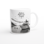 Keramiktasse "Ankern.Motor aus.Perfekt"