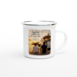 Emaille-Tasse "Eigentlich wollten wir nur kurz raus"