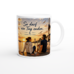 Keramiktasse "So darf ein Tag enden"