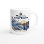 Keramiktasse "Morgens ein neuer Hafen"