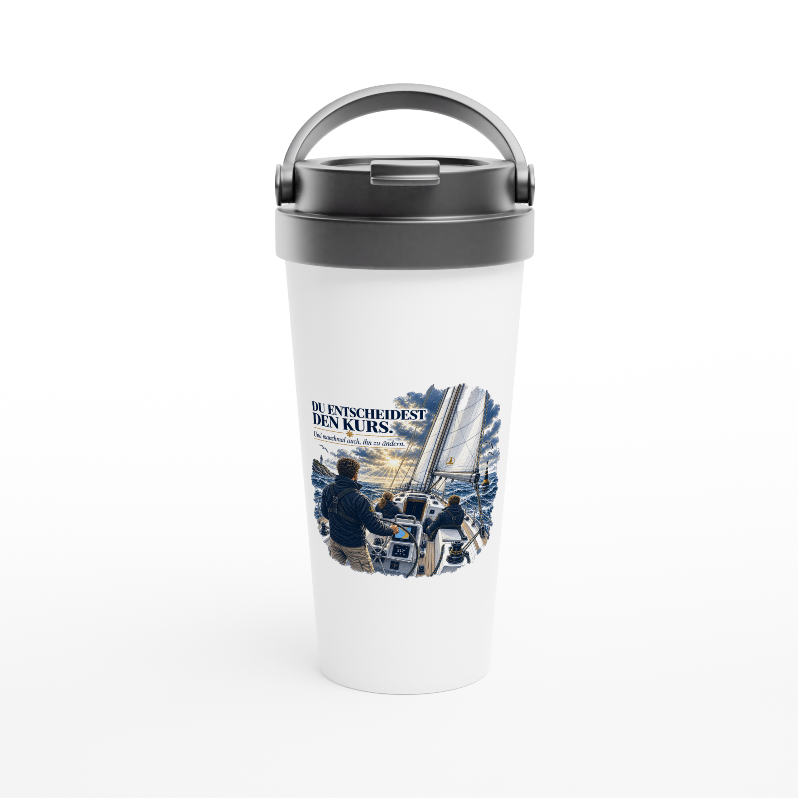 du entscheidest_Becher_front Maritimer Isolierbecher "Du entscheidest den Kurs" – Bild 1